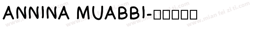 ANNINA MUABBI字体转换